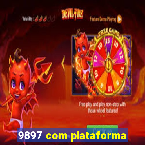 9897 com plataforma